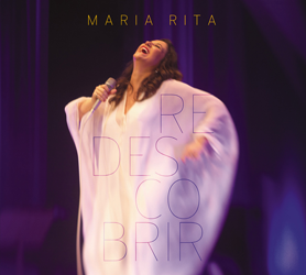 Maria Rita (Redescobrir) @ XpressingMusic