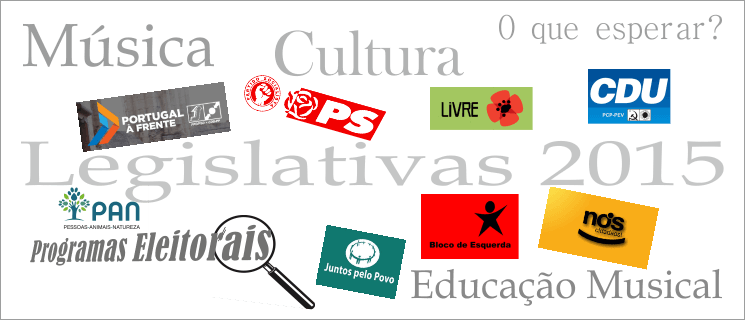 Legislativas 2015 | Música e Cultura em geral | O que propõem os partidos?